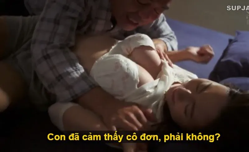 Thấy con trai mải miết lao đầu vào việc khiến bạn gái con trai cô quạnh quẽ, bố chồng nổi hứng làm bậy đè ra đụ con dâu.